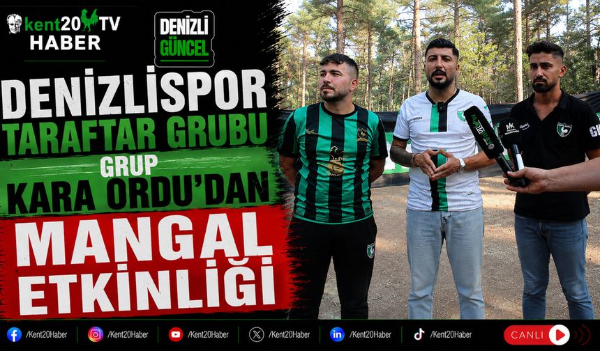 Denizlispor Taraftar Grubu Grup  Kara Ordu'dan Mangal Etkinliği