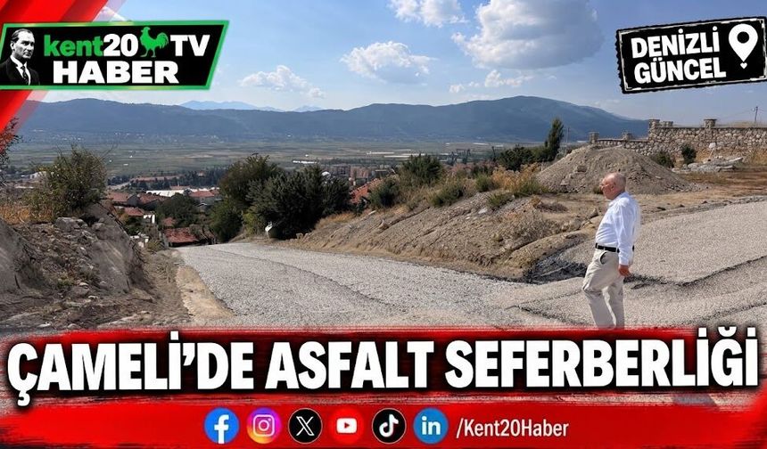 Çameli'de Asfalt Seferberliği