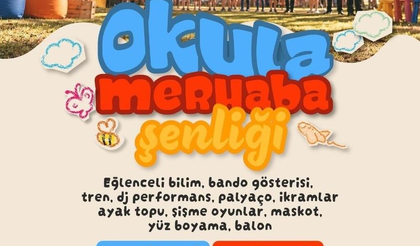 Denizli'de 'Okula Merhaba Şenliği' düzenlenecek