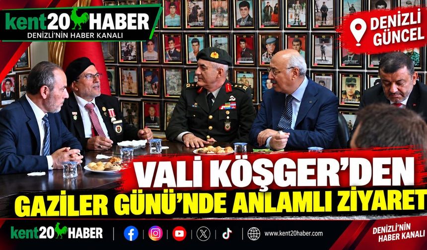 Vali Köşger'den Gaziler Günü'nde Anlamlı Ziyaret