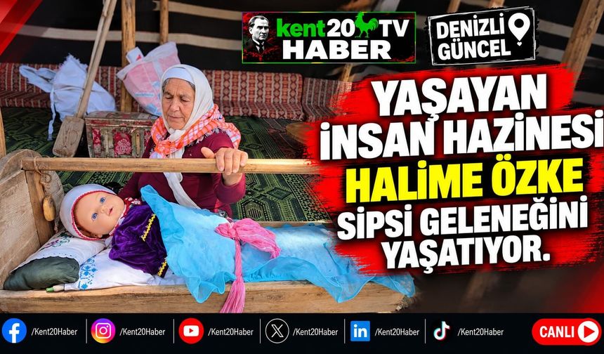 Yaşayan İnsan Hazinesi Halime Özke Sipsi Geleneğini Yaşatıyor