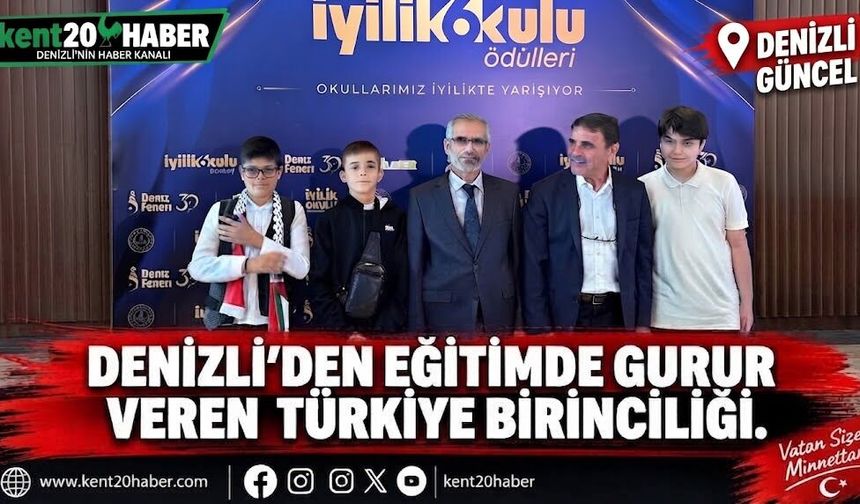 Denizli'den Eğitimde Gurur Veren Türkiye Birinciliği