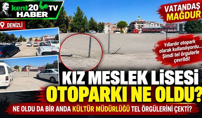 KIZ MESLEK LİSESİ OTOPARKINDA NE OLUYOR