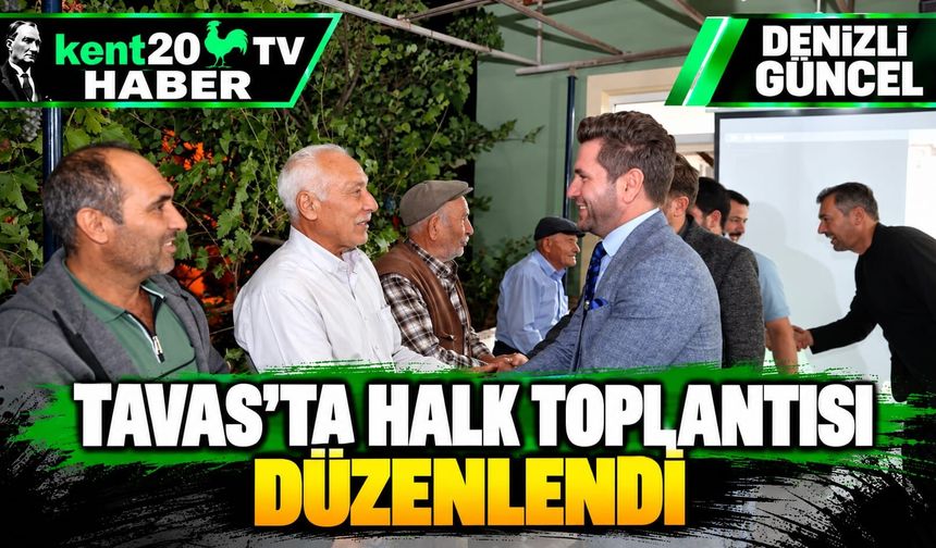 Tavas'ta Halk Toplantısı Düzenlendi