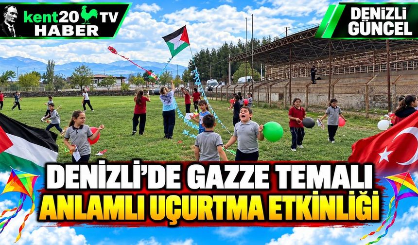Denizli’de Gazze temalı anlamlı uçurtma etkinliği