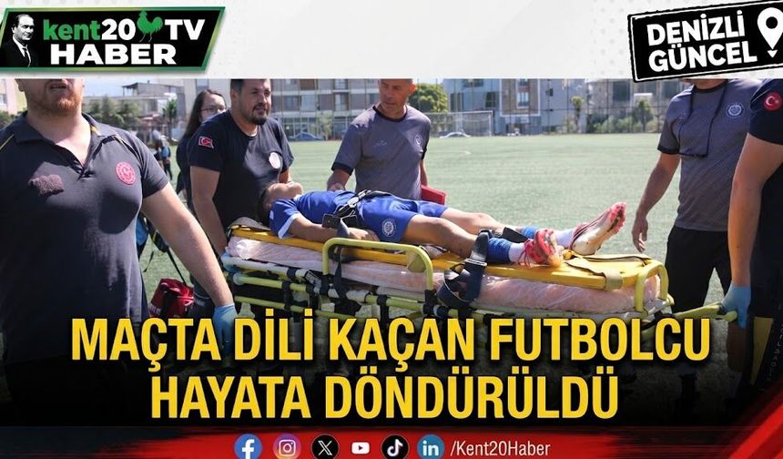 Maçta dili kaçan futbolcu hayata döndürüldü
