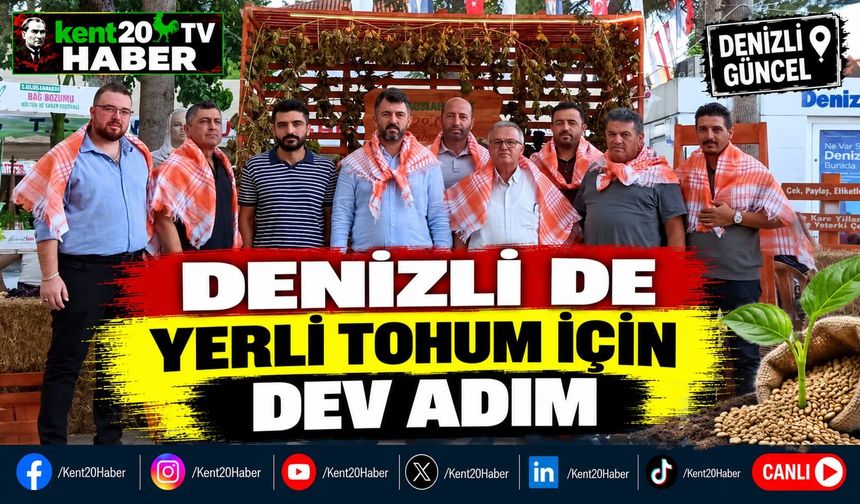 Denizli'de Yerli Tohum İçin Dev Adım