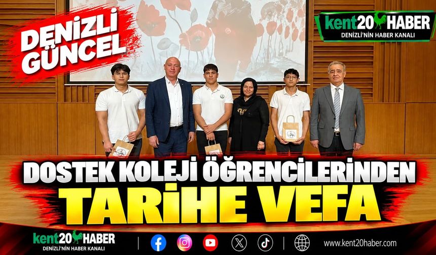DOSTEK Koleji Öğrencilerinden Tarihe Vefa