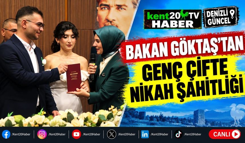 Bakan Göktaş'tan Genç Çifte Nikah Şahitliği