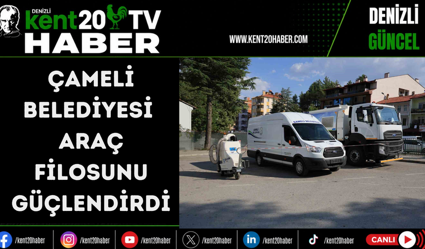 Çameli Belediyesi araç filosunu güçlendirdi