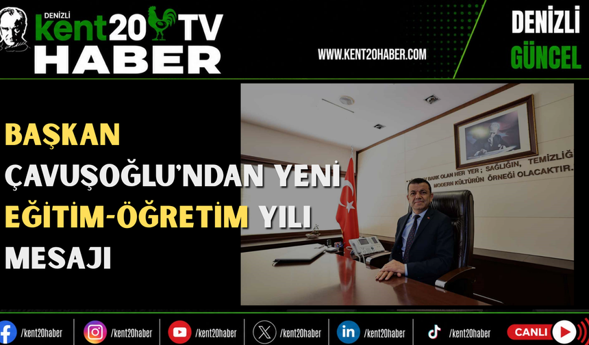 Başkan Çavuşoğlu'ndan Yeni Eğitim-Öğretim Yılı Mesajı