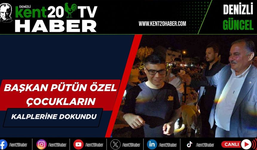 Başkan Pütün özel çocukların kalplerine dokundu