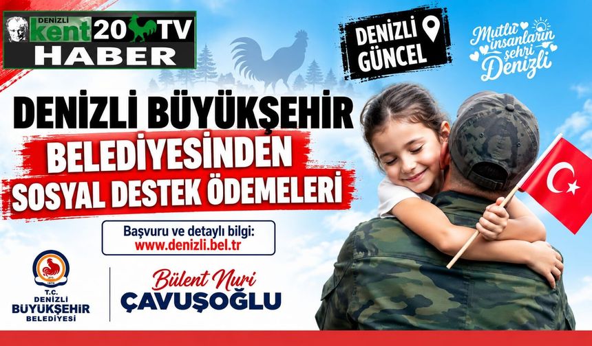 Denizli Büyükşehir Belediyesinden sosyal destek ödemeleri