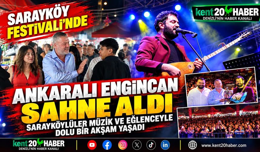 Sarayköy Festivali’nde Ankaralı Engincan Coşkusu