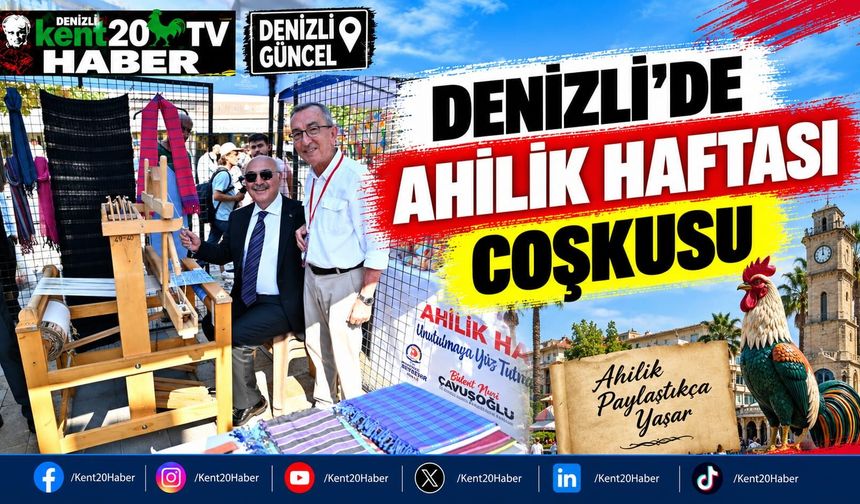 Denizli'de Ahilik Haftası coşkusu