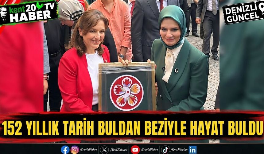 152 Yıllık Tarih Buldan Beziyle Hayat Buldu