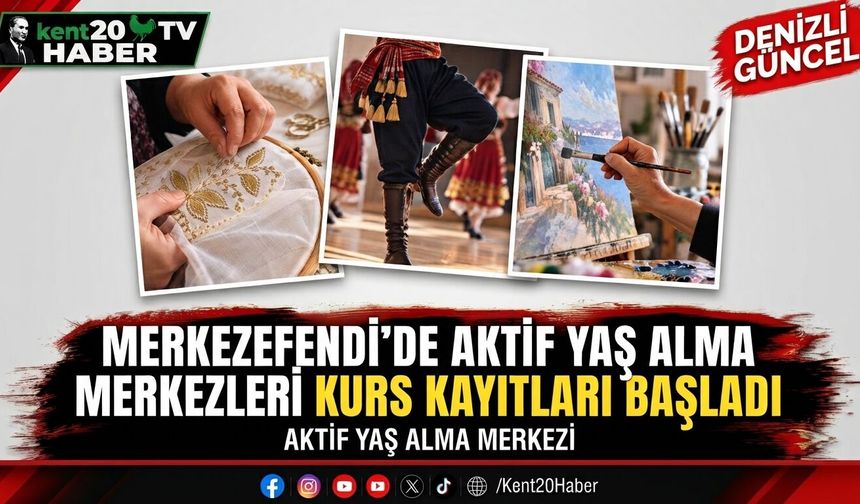 Merkezefendi'de Aktif Yaş Alma Merkezleri Kurs Kayıtları Başladı