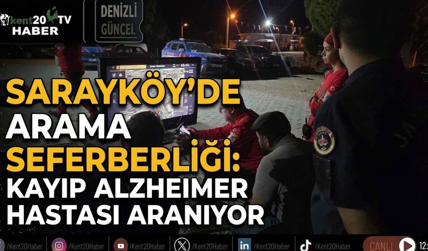 SARAYKÖY’DE ARAMA SEFERBERLİĞİ: KAYIP ALZHEIMER HASTASI ARANIYOR