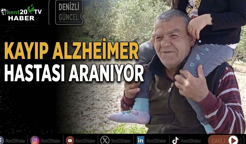 Kayıp Alzheimer hastası aranıyor