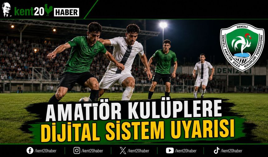 Amatör kulüplere ‘dijital sistem’ uyarısı