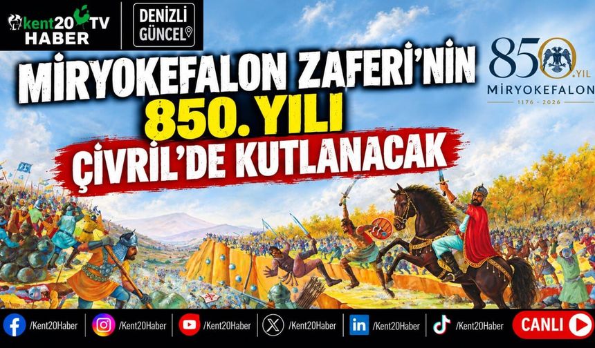 Miryokefalon Zaferi’nin 850. yılı Çivril’de kutlanacak