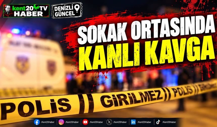 SOKAK ORTASINDA KANLI KAVGA