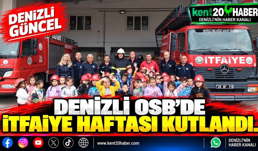 Denizli OSB’de İtfaiye Haftası kutlandı