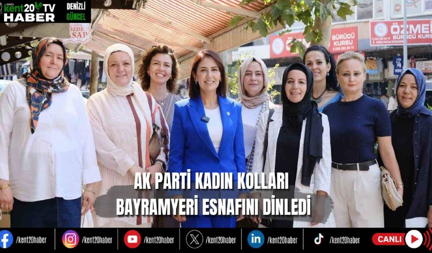AK Parti Kadın Kolları Bayramyeri esnafını dinledi