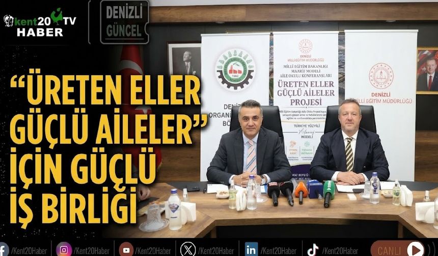 Güçlü sanayi, güçlü insan, güçlü aile: “Üreten eller güçlü aileler” için güçlü iş birliği