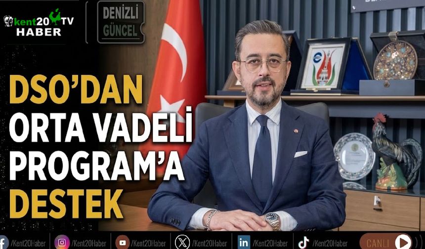 DSO’dan Orta Vadeli Program’a destek