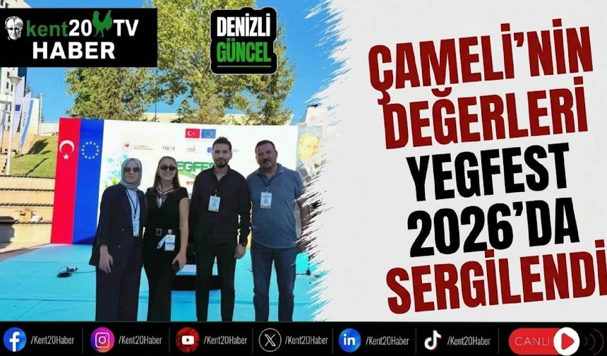 Çameli’nin değerleri YEGFEST 2026’da sergilendi