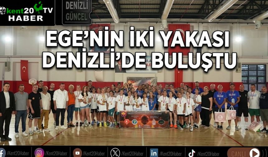Ege’nin iki yakası Denizli’de buluştu