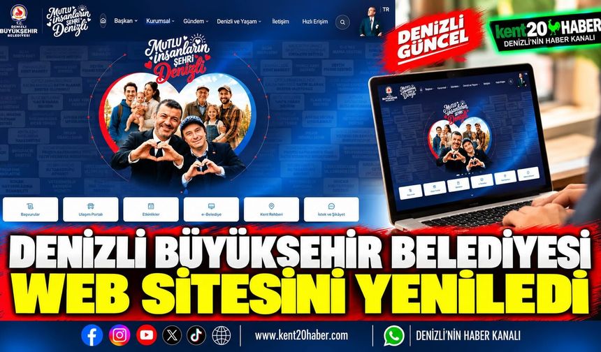 DENİZLİ BÜYÜKŞEHİR BELEDİYESİ WEB SİTESİNİ YENİLEDİ