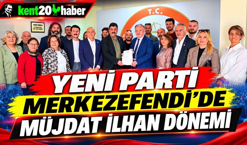 YENİ PARTİ MERKEZEFENDİ İLÇE YÖNETİMİ MAZBATASINI ALDI