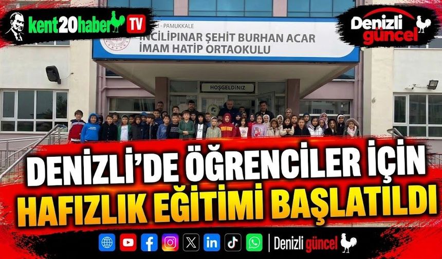 Denizli’de Öğrenciler İçin Hafızlık Eğitimi Başlatıldı