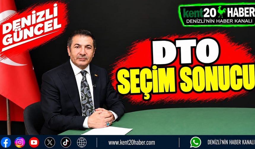 DTO SEÇİM SONUCU