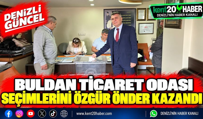 Buldan Ticaret Odası seçimlerini Özgür Önder kazandı