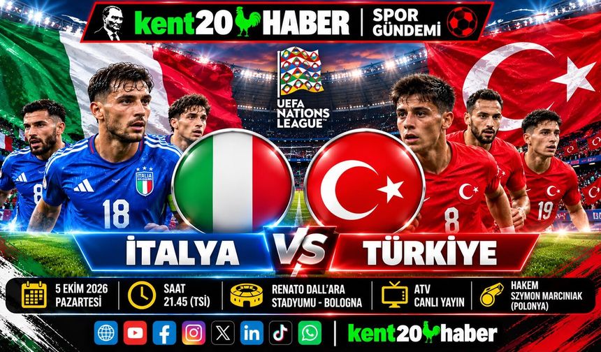 İTALYA–TÜRKİYE MAÇI BU AKŞAM