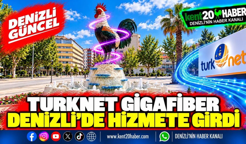 Turknet GigaFiber Denizli'de Hizmete Girdi