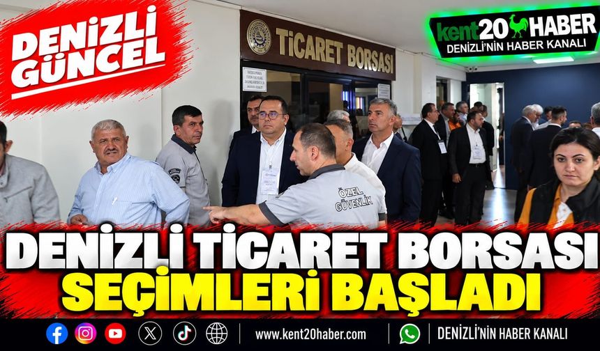 Denizli Ticaret Borsası Seçimleri Başladı
