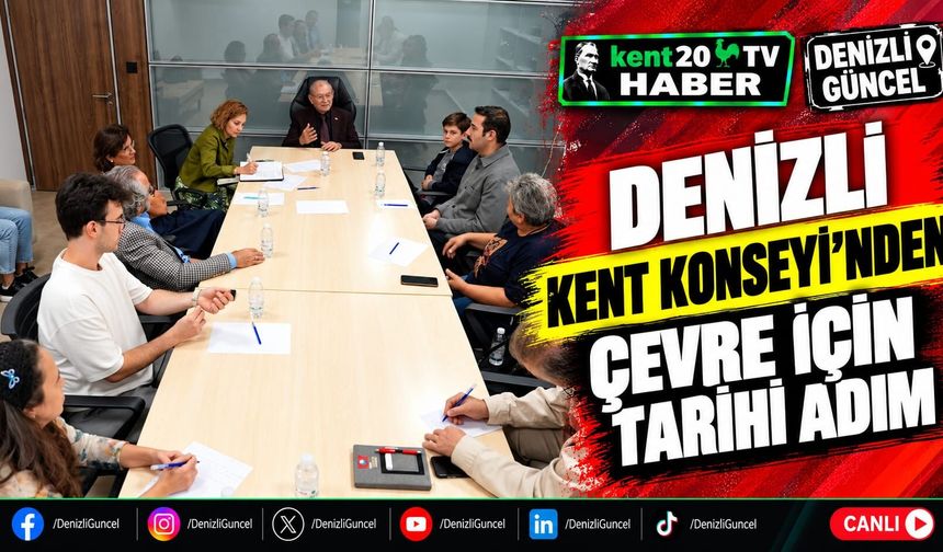 Denizli Kent Konseyi’nden çevre için tarihi adım