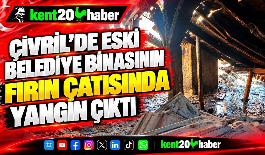 Çivril'de eski belediye binasının fırın çatısında yangın çıktı
