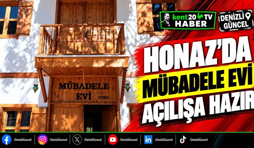 Honaz'da Mübadele Evi açılışa hazır