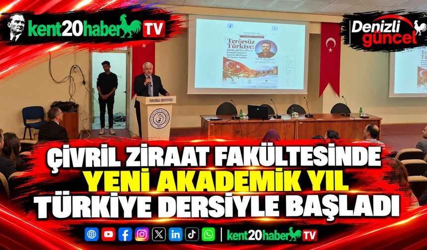 Çivril Ziraat Fakültesinde Yeni Akademik Yıl  Türkiye  Dersiyle Başladı