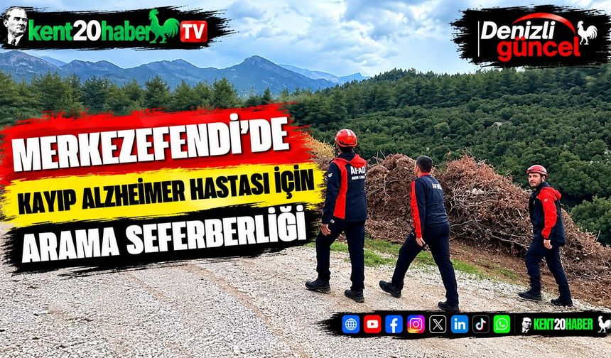 Merkezefendi’de Kayıp Alzheimer Hastası İçin Arama Seferberliği