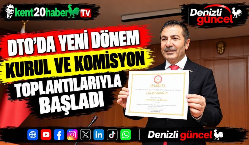 DTO'da Yeni Dönem Kurul ve Komisyon Toplantılarıyla Başladı