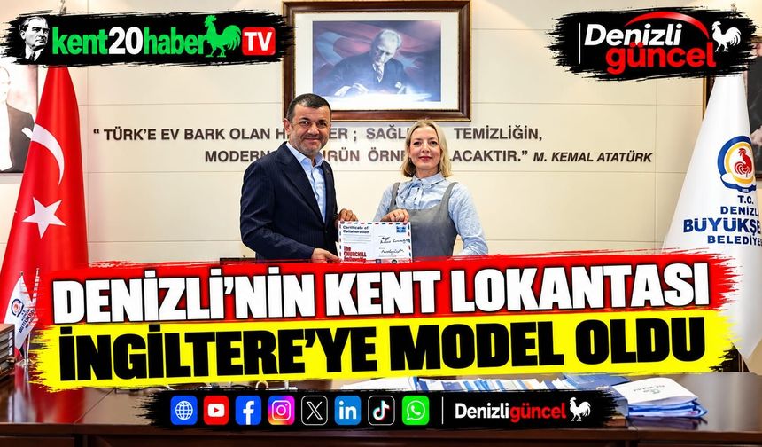 Denizli’nin Kent Lokantası İngiltere’ye model oldu