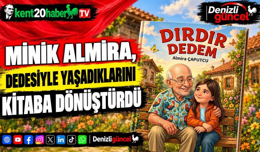 Minik Almira, dedesiyle yaşadıklarını kitaba dönüştürdü