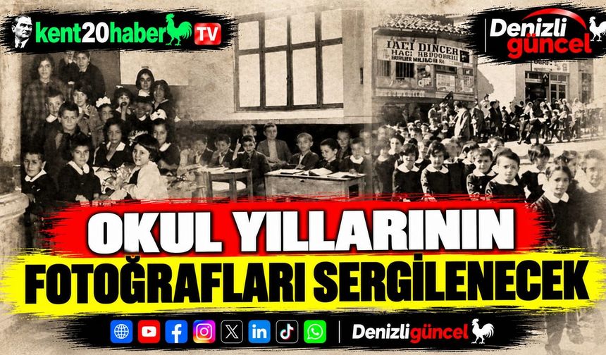 Okul yıllarının fotoğrafları sergilenecek