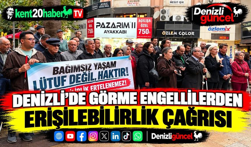 Denizli'de görme engellilerden erişilebilirlik çağrısı